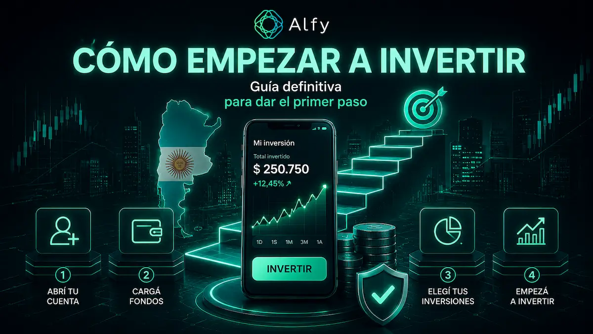Cómo empezar a invertir en Argentina: la guía definitiva para dar el primer paso