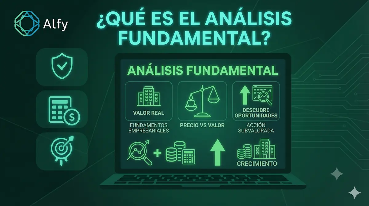 Análisis Fundamental: cómo descubrir si una acción realmente vale lo que cuesta
